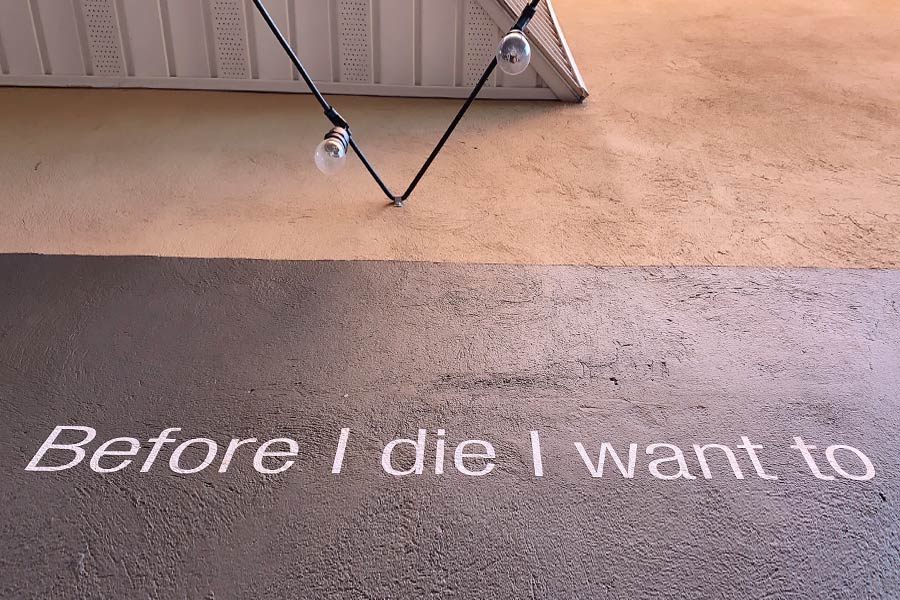 'Before I die I want' - painted on the ground